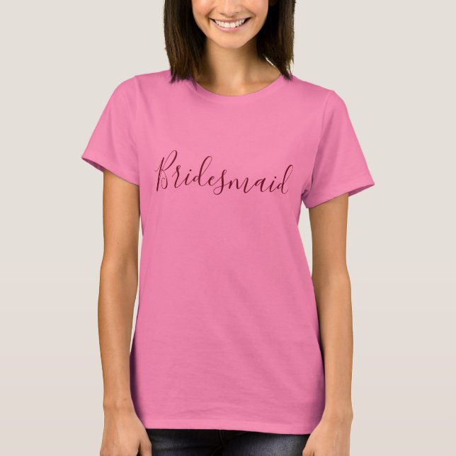 Bridesmaid Pink T-Shirt (Vorderseite)