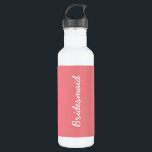 Bridesmaid Salmon Pink Wedding Bridal Geschenk Gef Edelstahlflasche<br><div class="desc">Perfektes Geschenk für Brautmädchen! Sie können die Hintergrundfarbe ändern, und Sie können den Text für einen anderen Empfänger für ein anderes Ereignis anpassen, wenn Sie es wünschen!</div>