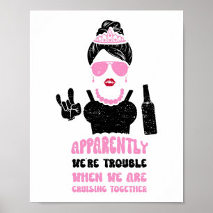 Bridesmaid scheinen wir Probleme zu haben, wenn wi Poster