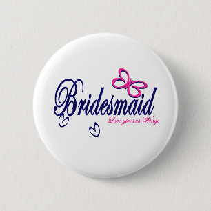 Bridesmaid/Schmetterling Button