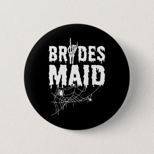Bridesmaid Team Brautjungfrau von Horror Halloween Button