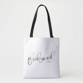 Bridesmaid Tote Bag Schwarz-weiß Sweet Calligraphy Tasche