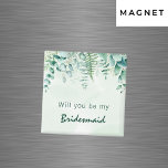 Bridesmaid Trauzeugin Eukalyptusgrün Magnet<br><div class="desc">Ein grüner,  weißer,  wasserfarbener Hintergrund. Die Einrichtung ist mit Eukalyptus-Grünpflanzen und Waldfarn gestaltet. Mit dem Text: Werden Sie meine Bridesmaid oder Trauzeugin.</div>
