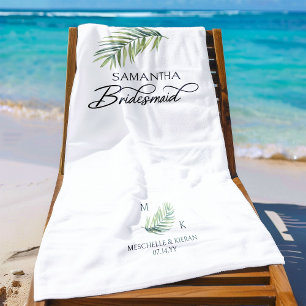 Bridesmaid Tropical Palm Leaf Hochzeit in Urlaubso Strandtuch