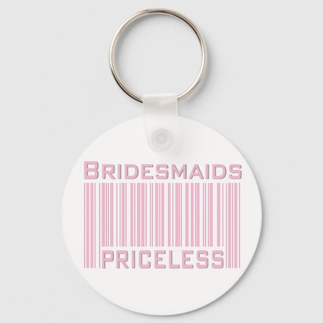 Bridesmaids Priceless Schlüsselanhänger (Vorderseite)