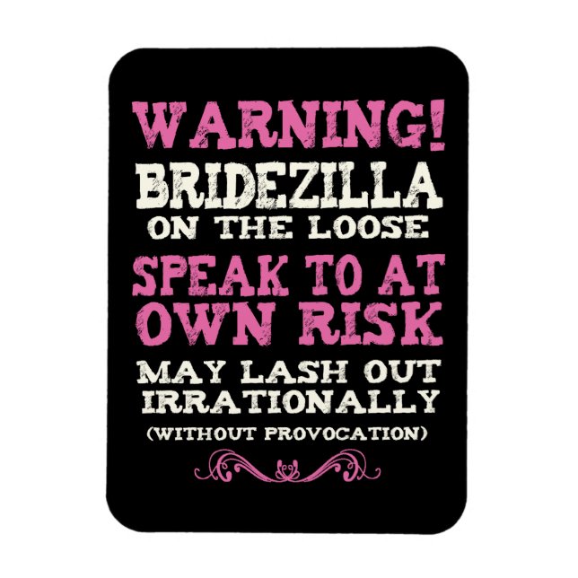 Bridezilla auf der Lose Magnet (Vertikal)