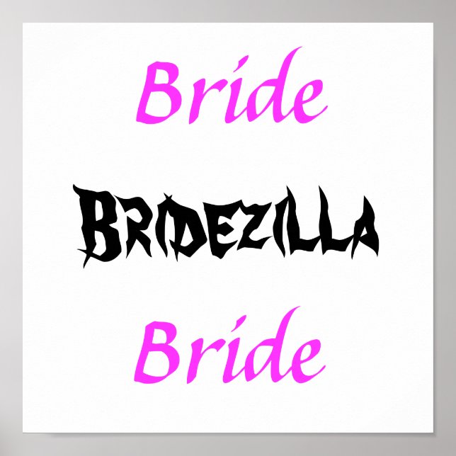 Bridezilla Bride Poster (Vorne)