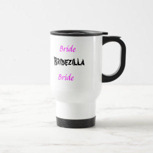 Bridezilla Bride Reisebecher