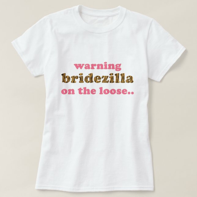 Bridezilla en liberté | T-shirt Tigerprint (Design devant)
