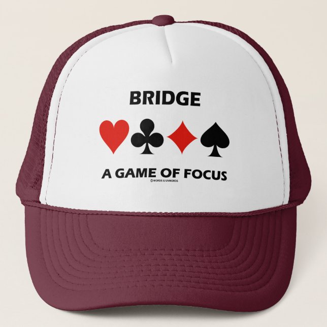 Bridge A Game Of Focus Duplicate Bridge Humor Truckerkappe (Vorderseite)