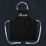 Bridge Black and White Script Cooking Schürze<br><div class="desc">Zeigen Sie Ihren Stil beim Kochen für den neuen Bräutigam mit dieser Bride Black and White Script Cooking Schürze. Der Text ist weißes Skript "Bride" zentriert auf der Vorderseite der schwarzen Schürze. Tolle Geschenkidee für Brautparty, Junggeselinnen-Abschied und Flitterwochen. Erhältlich in verschiedenen Farben.</div>