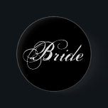 Bridge Button in Schwarz<br><div class="desc">Diese elegante Pinback-Taste zeichnet sich durch ein weißes Textdesign auf schwarzem Hintergrund aus: Bride - perfekt für zukünftige Braut!</div>