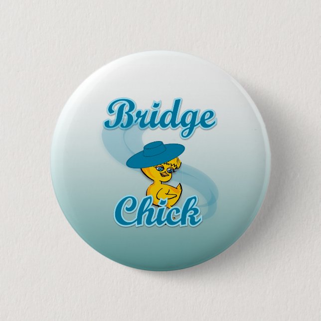 Bridge Chick #3 Button (Vorderseite)