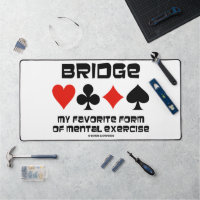 Bridge meine Lieblingsform der geistigen Übung 4 A