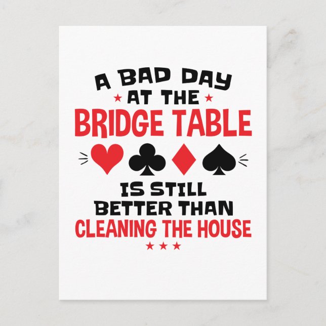 Bridge Player Funny Zitat Bad Day an Bridge Tisch Postkarte (Vorderseite)