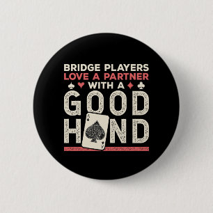 Bridge Player Joke Partner Gute Hand Button