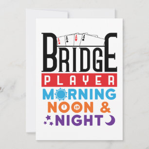 Bridge Player Morning Noon and Night Feiertagskarte