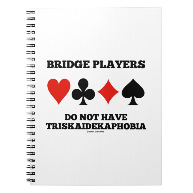 Bridge-Spieler haben keine Triskaidekaphobie  Notizblock (Vorderseite)