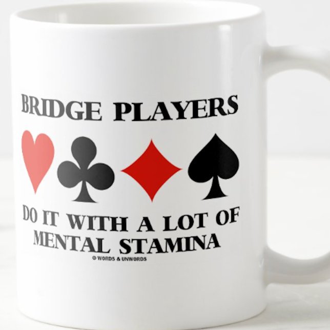 Bridge-Spieler tun es mit einer Menge geistiger Au Kaffeetasse (Mug for anyone who is an avid bridge player & plays bridge with a lot of mental stamina)