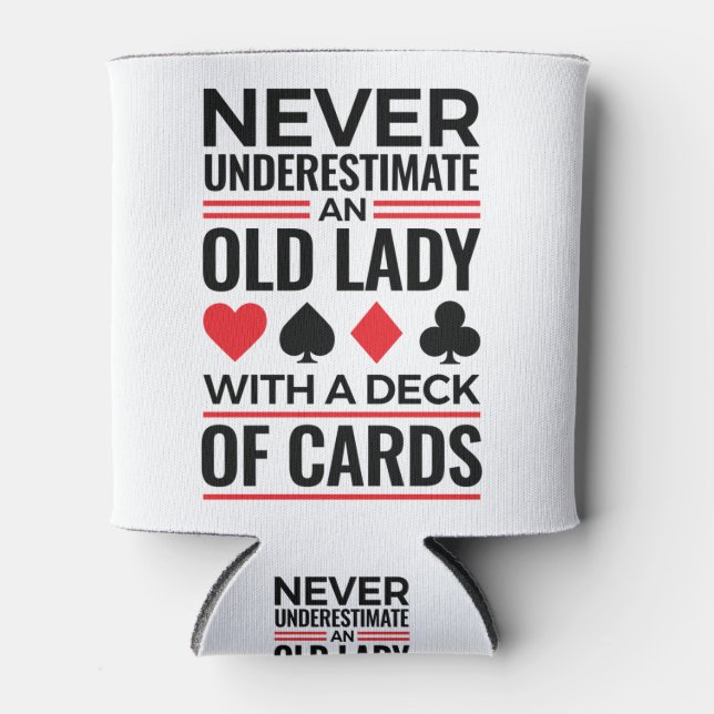 Bridge-Spieler unterschätzen Alte Lady Cards nie Dosenkühler (Vorderseite)