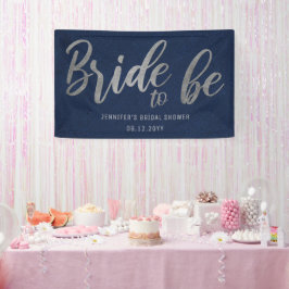 Bridge to be Silver Calligraphy Navy Brautparty Banner