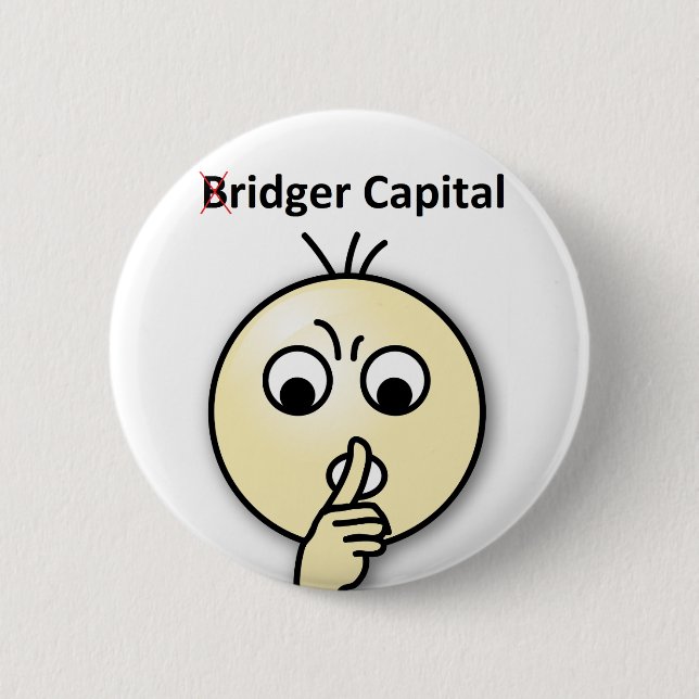 Bridger Hauptstadt… Shh (Abzeichen) Button (Vorderseite)