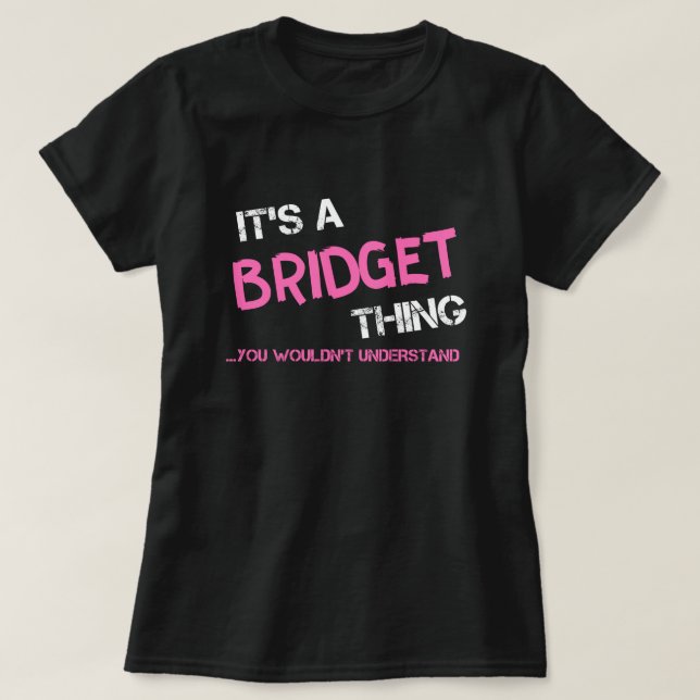 Bridget que tu ne comprendrais pas T-shirt (Design devant)