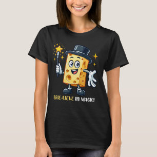 Brie-Lieve in Magic Cheese Charakter Pun Magician T-Shirt