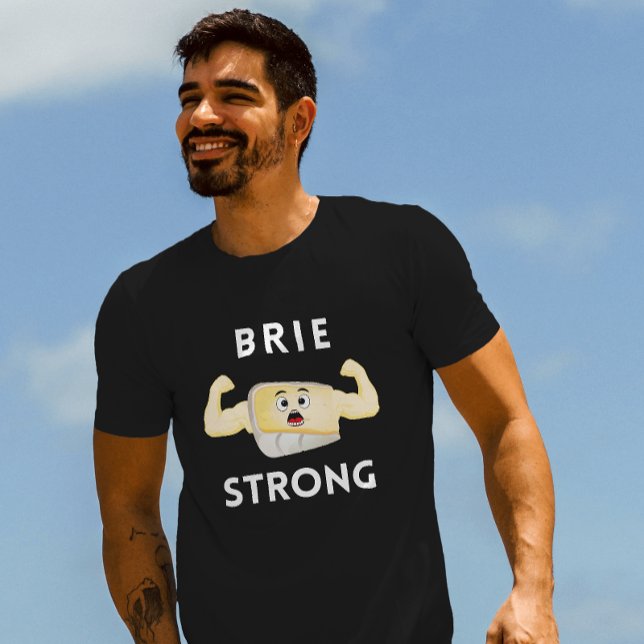 Brie Strong Motivierend Food Puff T-Shirt (Von Creator hochgeladen)