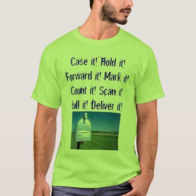 Briefkasten, umkleiden es! Halten Sie ihn! T-Shirt (Vorderseite)
