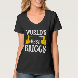 Briggs Nachname Team Familie Nachname Weltbeste T-Shirt