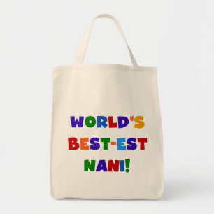 Bright Colors Best Nani T - Shirt and Gifts Tragetasche