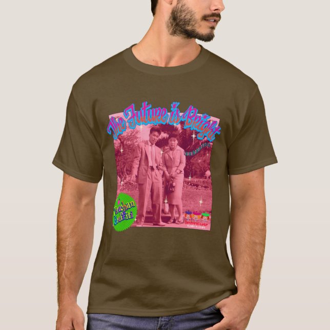 bright future T-Shirt (Vorderseite)