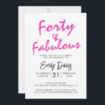 Bright Pink Forty Fabulous | 40. Geburtstag Party Einladung<br><div class="desc">Ein elegantes und elegantes Foto aus dem 40. Jahrhundert lädt Sie zum persönlichen Verweilen ein. Die Wörter "vierzig und Fabulous" in schwarz und hellrosa sind Set mit stilvollen Schriften und moderner Typografie. Exklusiv für Sie von Happy Dolphin Studio entworfen! @glückydolphinstudio</div>