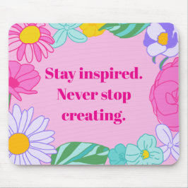 Bright Pink Yellow Floral Motivational Quote Mouse Mousepad