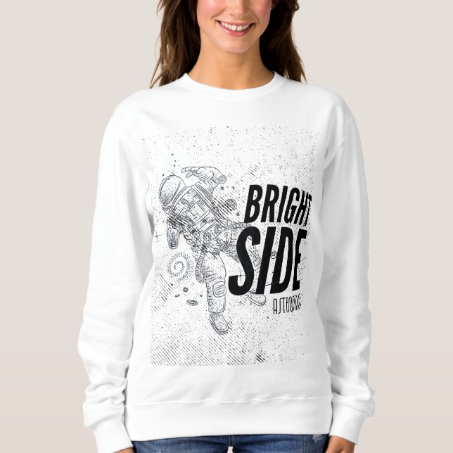 BRIGHT SEITE ASTRONAUT SWEATSHIRT (Vorderseite)