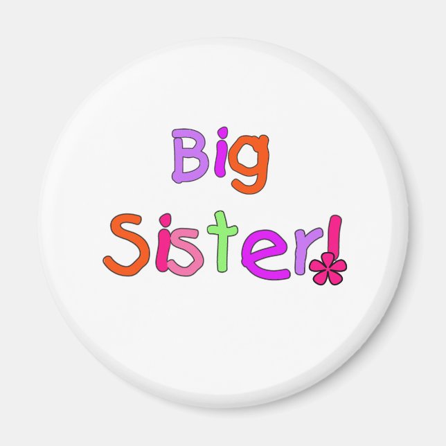 Bright Text Big Sister Magnet (Vorne)