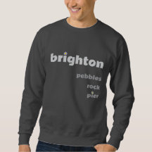 Brighton Pebbles Rock Pier Sweat
