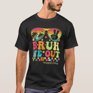 Brih We out Lehrer Ende des Schuljahres Lehrer Su T-Shirt
