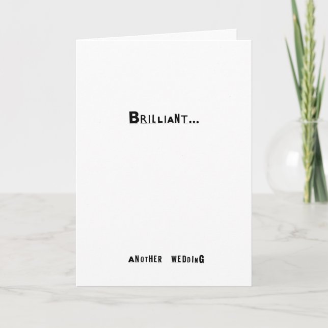 Brillant... Autre carte mariage (Drôle) (Devant)