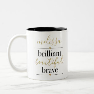 Brillantes Schönes Braves Personalisierter Name  Zweifarbige Tasse