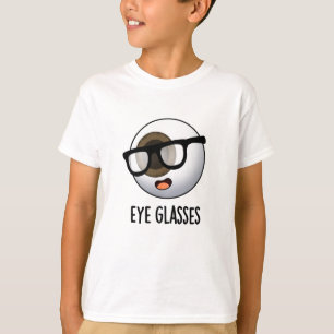 Brille Lustige Augen Puns T-Shirt