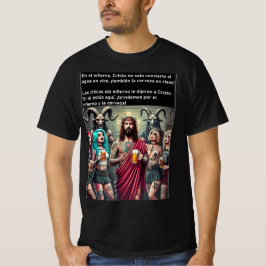 Brindemos por el Infierno y la Cerveza T-Shirt
