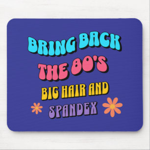 Bring Back die 80er Mousepad