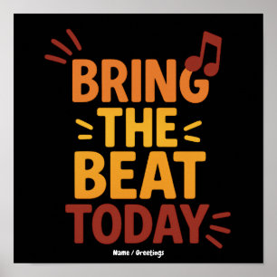 Bring den Beat heute Farbige Retro-Musik  Poster