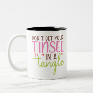Bring dich nicht in einen Winkel! Zweifarbige Tasse