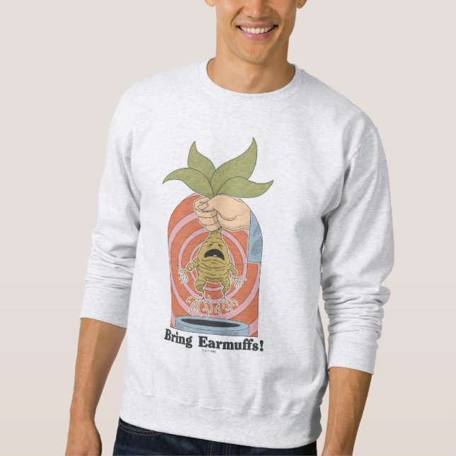"Bring Earmuffs!" Screaming Mandrake Graphic Sweatshirt (Vorderseite)