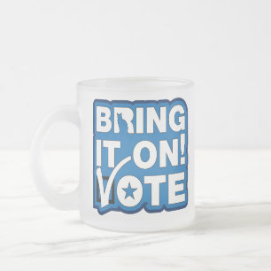 Bring es an! ABSTIMMUNG Mattglastasse
