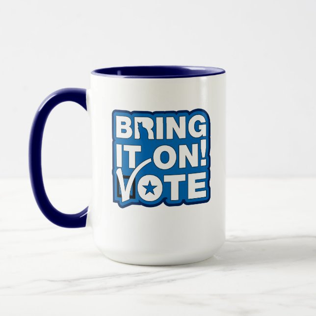 Bring es an! ABSTIMMUNG Tasse (Links)
