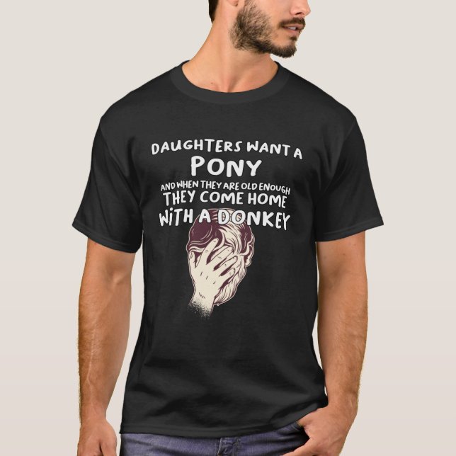 Bring Home a Donkey  Dad Daughter Joke T-Shirt (Vorderseite)